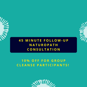 45-minute Follow-up Naturopath Consultation - Beginner Group Cleanse